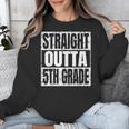 Straight Outta 5th Grade Graduation Motivational Unisex Sweatshirt