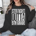 Straight Outta 5th Grade Shirt Graduation 2017 Unisex Sweatshirt
