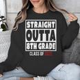 Straight Outta 8th Grade Class Of 2022 Shirt Graduation Unisex Sweatshirt