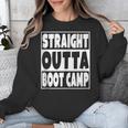 Straight Outta Boot Camp Military Basic Training Graduation Unisex Sweatshirt
