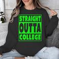 Straight Outta College 2018 Graduation Unisex Sweatshirt