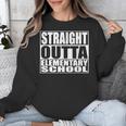 Straight Outta Elementary School Graduation Unisex Sweatshirt