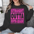 Straight Outta Fifth Grade Graduation Class Unisex Sweatshirt