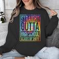 Straight Outta High School Class Of 2022 Graduation Unisex Sweatshirt