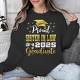 Super Proud Sister In Law Of 2025 Graduate Graduation Family Unisex Sweatshirt
