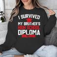 I Survived My Brother's High School Diploma Graduation Unisex Sweatshirt