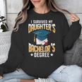 i Survived My Daughters Bachelor's Degree Graduation Gifts Unisex Sweatshirt