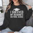 I Survived My Husband's Doctoral Degree Graduation Husband Unisex Sweatshirt