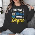 i Survived My Moms Doctoral Degree Graduation Gifts Unisex Sweatshirt