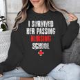 I Survived Her Passing Nursing School Graduation Unisex Sweatshirt