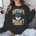 i Survived My Sisters Bachelor's Degree Graduation Gifts Unisex Sweatshirt