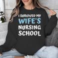 i Survived My Wifes Nursing School Degree Graduation Party Unisex Sweatshirt