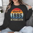 Vintage Class Of 1995 30 Years Later Reunion 30th Graduation Unisex Sweatshirt