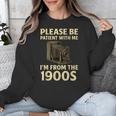 Vintage Please Be Patient With Me I'm From The 1900s Camera Unisex Sweatshirt