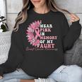 I Wear Pink In Memory Of My Aunt Breast Cancer Pink Ribbon Unisex Sweatshirt