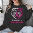 I Wear Pink In Memory Of My Mother In Law Mom Breast Cancer Unisex Sweatshirt