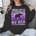 I Wear Purple In Memory Of My Dad Alzheimer's Awareness Day Unisex Sweatshirt