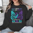 I Wear Teal And Purple In Memory Of My Dad Unisex Sweatshirt