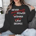 Woman Law Degree Graduation Diploma Party Unisex Sweatshirt