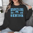 Wrestling Senior Night Wrestling Senior 2025 Graduation 38 Unisex Sweatshirt