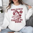 Book Readers Forced To Work Sadness Unisex Sweatshirt