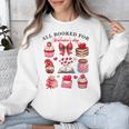 All Booked For Valentine's Day Book Lover Bookworm Bookish Unisex Sweatshirt