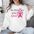 Breast Cancer Walk In Memory Of My Sister Unisex Sweatshirt