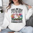 Call Me Old Seniors Nostalgia Retro Humor Casual Unisex Sweatshirt