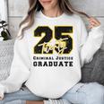 Criminal Justice Graduate Graduated Class Of 2025 Graduation Unisex Sweatshirt