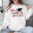 My Daughter Did It Graduation Doctor Nurse Child Graduated Unisex Sweatshirt