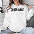 Dogtrovert Definition Dog Lover Introvert Women Men Unisex Sweatshirt Dogtrovert Definition Dog Lover Introvert Women Men Unisex Sweatshirt