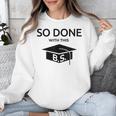 Done With This BS College Graduation Unisex Sweatshirt