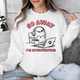 Go Away I´m Introverting Stay Home Socially Awkward Unisex Sweatshirt