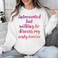 Introverted Willing To Discuss Cesky Terrier Introvert Unisex Sweatshirt Introverted Willing To Discuss Cesky Terrier Introvert Unisex Sweatshirt