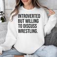 Introverted Wrestler Wrestling Introvert Unisex Sweatshirt Introverted Wrestler Wrestling Introvert Unisex Sweatshirt
