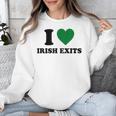 I Love Irish Exits St Patrick's Day Introvert Party Unisex Sweatshirt I Love Irish Exits St Patrick's Day Introvert Party Unisex Sweatshirt