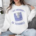 My Memory Is Terrible Floppy Diskette Memory Module Raglan Baseball Tee Unisex Sweatshirt My Memory Is Terrible Floppy Diskette Memory Module Raglan Baseball Tee Unisex Sweatshirt