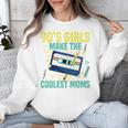 Nineties Girls Make The Coolest Moms Nostalgia 90s Mom Unisex Sweatshirt Nineties Girls Make The Coolest Moms Nostalgia 90s Mom Unisex Sweatshirt