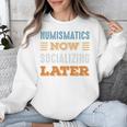 Numismatics Now Minimal Socializing Introvert Vintage Unisex Sweatshirt Numismatics Now Minimal Socializing Introvert Vintage Unisex Sweatshirt