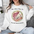 Me After One Social Interaction Introvert Saying Unisex Sweatshirt Me After One Social Interaction Introvert Saying Unisex Sweatshirt