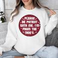 Patient I'm From The 1900s Fathers Day Please Be Premium Unisex Sweatshirt