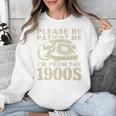 Patient Me I'm From The 1900s Premium Unisex Sweatshirt Patient Me I'm From The 1900s Premium Unisex Sweatshirt