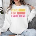 Peace Love Engineering Engineer School Graduation Retro Unisex Sweatshirt
