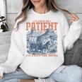 Please Be Patient With Me I'm From The 1900s Birthday Unisex Sweatshirt
