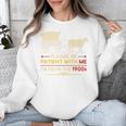 Please Be Patient With Me I'm From The 1900s Old Tee Premium Unisex Sweatshirt Please Be Patient With Me I'm From The 1900s Old Tee Premium Unisex Sweatshirt