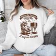 Please Be Patient With Me I'm From The 1900s Raccoon Vintage Unisex Sweatshirt Please Be Patient With Me I'm From The 1900s Raccoon Vintage Unisex Sweatshirt