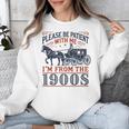 Please Be Patient With Me I'm From The 1900s Retro Nostalgic Premium Unisex Sweatshirt