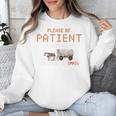 Please Be Patient With Me I'm From The 1900s Retro Trail Unisex Sweatshirt Please Be Patient With Me I'm From The 1900s Retro Trail Unisex Sweatshirt