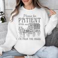 Please Be Patient With Me I'm From The 1900s Vintage 1900s Premium Tri-Blend Unisex Sweatshirt Please Be Patient With Me I'm From The 1900s Vintage 1900s Premium Tri-Blend Unisex Sweatshirt