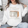 Please Be Patient With Me I'm From The 1900s Vintage TV Unisex Sweatshirt